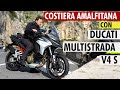 Ducati multistrada v4 s  prova in costiera amalfitana