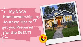 My Journey thru Naca Program Part 1