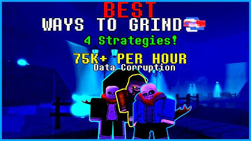 BEST WAYS TO GRIND DATA CORRUPTION! (4 Strategies!) |  Undertale Timeline