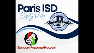 Paris ISD delivers the five steps to the Standard Response Protocol (SRP).