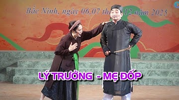 Hài chèo - LÝ TRƯỞNG & MẸ ĐỐP - CLB CHÈO VÀ DÂN CA DĨNH KẾ