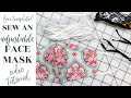 How to Sew a Face Mask with Adjustable Ties