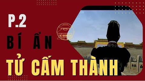 Bí ẩn Tử Cấm Thành - Phần 2