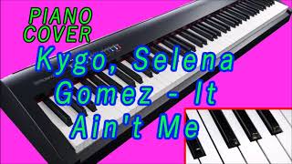 Kygo, Selena Gomez   It Ain't Me   Impossible Piano Cover 1