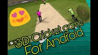 3D Cricket game for Android | HW TECHNOLOGY | 2018 screenshot 3