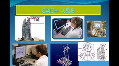 CAD plus A&B Course Description
