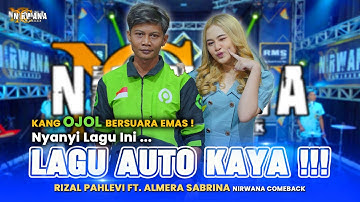KANG OJOL Nyanyi AUTO KAYA,Rizal ft Almera Sabrina NIRWANA COMEBACK (Official Performance Video)