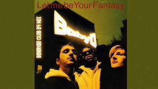 BabyD -  Let me be your fantasy -  Benergee Club 24 Mix