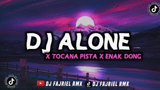 DJ ALONE X TOCANA PISTA X ENAK DONG SLOW BEAT DJ FAJRIEL RMX