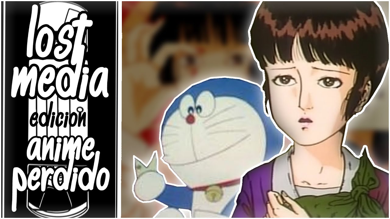 [Lost Media 1] Material Perdido e Inexistente sobre el Anime