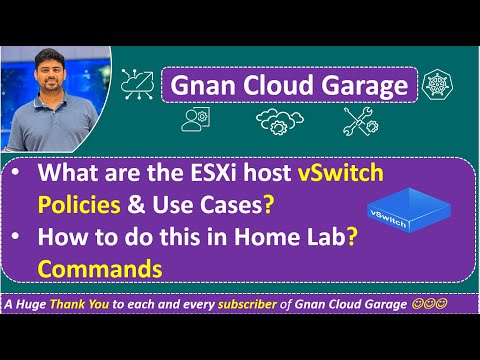 10. What are the ESXi host vSwitch Policies & Use Cases? | How to do this in Home Lab? | Commands