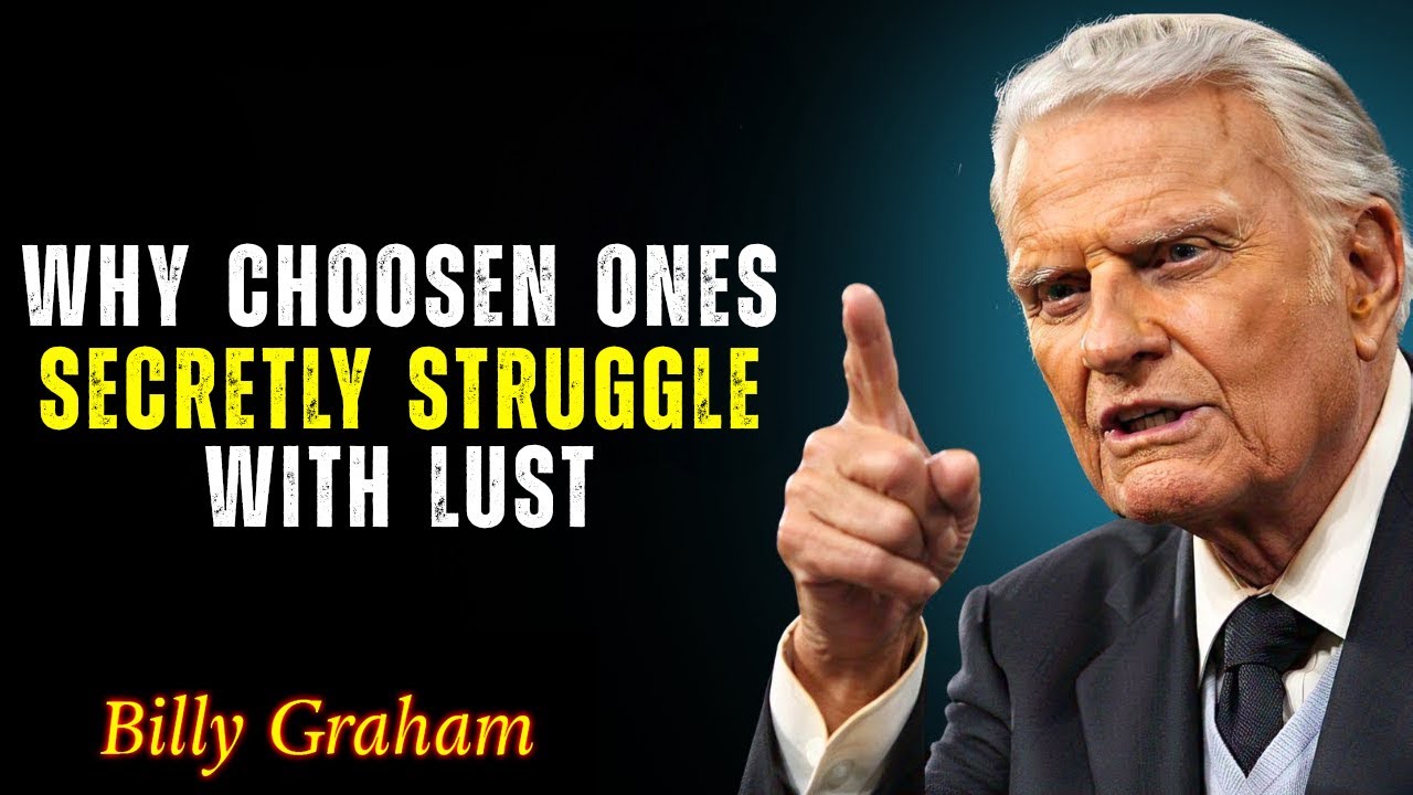5 REASONS Christians Can’t Escape Lust - Billy Graham