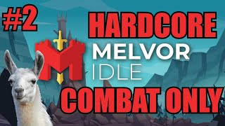 Melvor Idle HCCO #2 - Steel Gear!