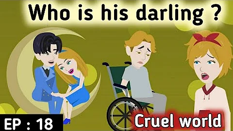 Cruel world part 18 | English stories | Learn English | English animation | Sunshine English
