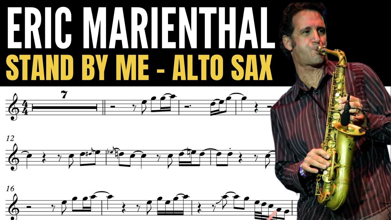ERIC MARIENTHAL [TRANSCRIÇÃO PARA SAX ALTO] STAND BY ME YouTube