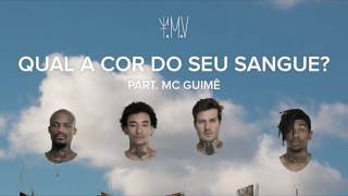 Familia MV - Qual a Cor do Seu Sangue part MC Guimê