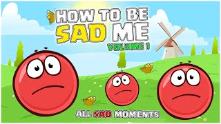 Red Вall 4 - How to Pass All Sad Balls - Volume 1 - All Sad Moments in Red Вall 4