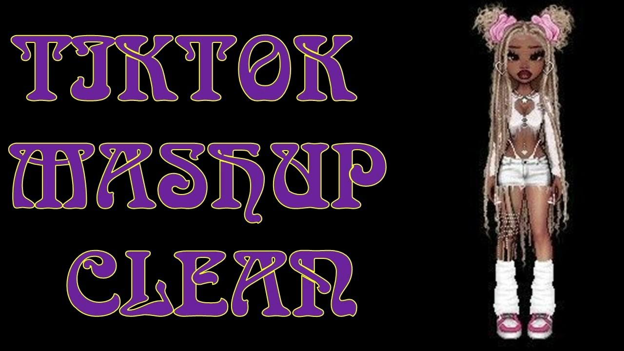 TikTok mashups clean 2024 June YouTube