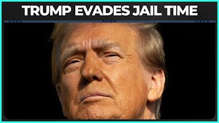 Donald Trump Officially Evades Prison Time!