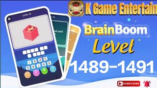 Brain Boom Level //1489,1490,1491 All Levels Let's Play With @K Games Entertainment #brainboom