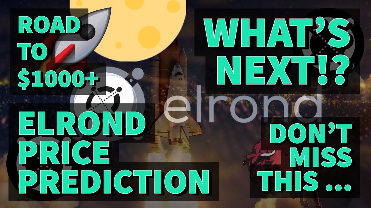 WHAT'S NEXT!? | ELROND PRICE PREDICTION 2022 | EGLD PRICE PREDICTION | EGLD ANALYSIS
