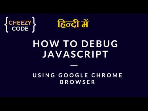 How To Debug JavaScript In Browser : Google Chrome