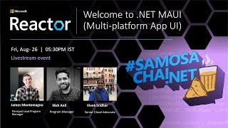 Welcome to .NET MAUI (Multi-platform App UI) | #SamosaChai.NET