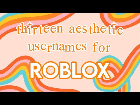 13 Aesthetic Usernames For Roblox Part 2 Roscgoldqn Youtube - aesthetic roblox usernames roseyy