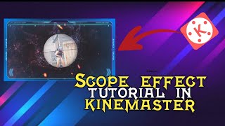 Saber scope effect tutorial in kinemaster❤️🔥 | Glowing scope effect in kinemaster