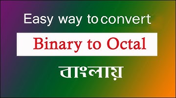 How to convert Binary to octal number in Bengali