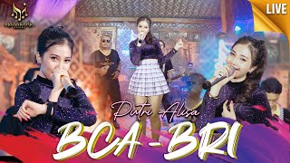 BCA  BRI - Putri Alisa l Babar Blas Aku Wes Ora Cinta [ MV.MK]