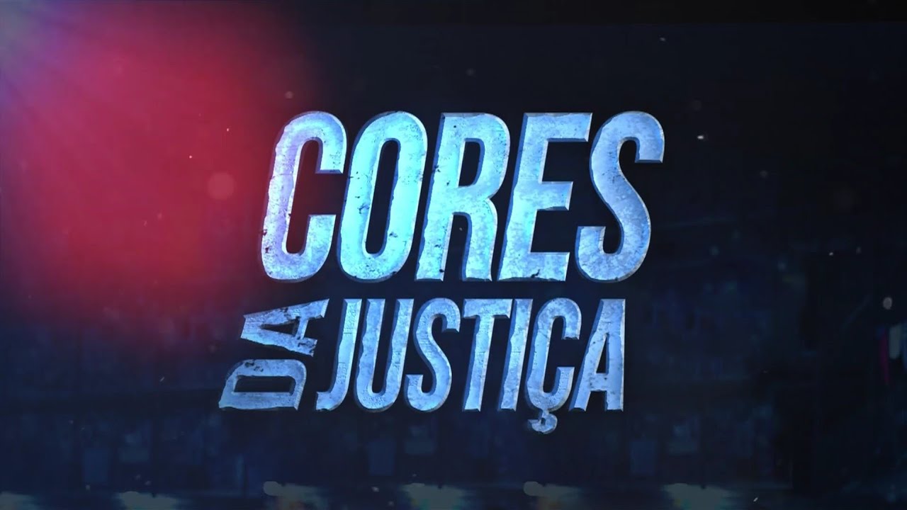 Super Tela Cores da Justiça (27/05/2022) YouTube