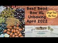 Potomac Beads Best Bead Box XL April 2022 Opening