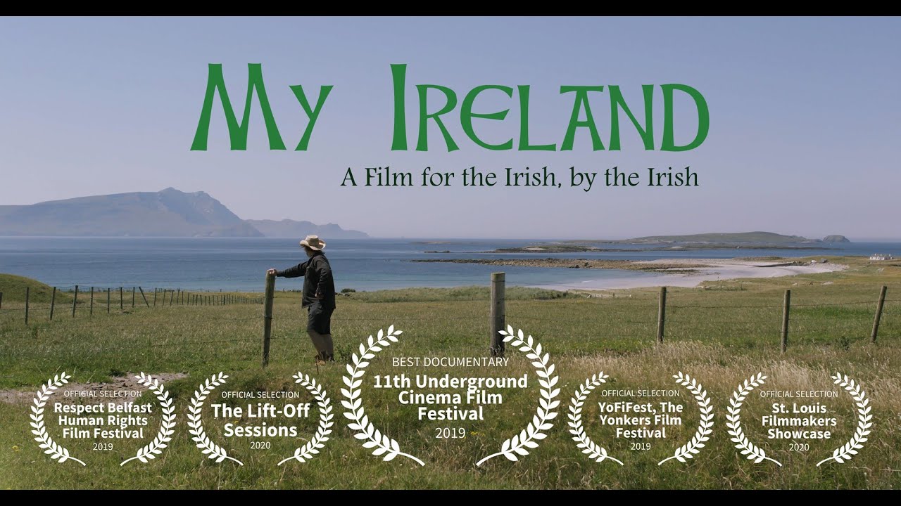 MY IRELAND - A Film for the Irish, by the Irish - YouTube