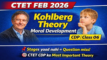 Kohlberg Moral Development Theory | CTET FEB 2026 | CDP Class #ctet2026 #cdp #pedagogy 