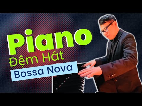 Hướng Dẫn Piano Đệm Hát Bossa Nova | Chord Voicing (Thế bấm hợp âm) mới nhất 2023