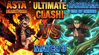 Asta vs Hashirama MD3