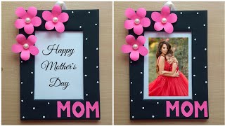 DIY : Beautiful Handmade Mother's Day Gift • Mother's Day Photo Frame Making • Gift For Mother's Day