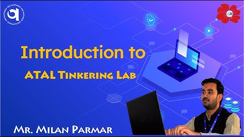 ATAL Tinkering Lab Introduction