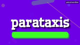 Parataxis - How To Pronounce It?