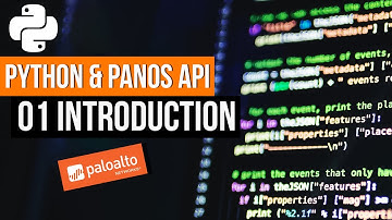 01 - Python & PANOS API From Zero - Introduction