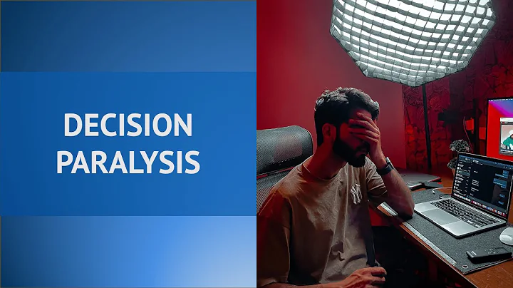 Overcome Decision Paralysis: How to Break Free and Make Quick, Confident Choices