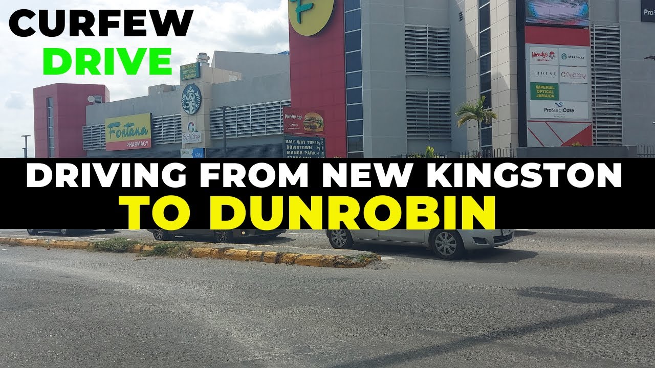 CURFEW DRIVE | DRIVING FROM NEW KINGSTON TO DUNROBIN via WATERLOO ROAD | KINGSTON | JAMAICA