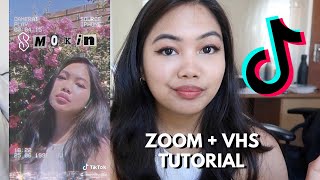ZOOM IN   VHS TIKTOK TREND TUTORIAL - EASY
