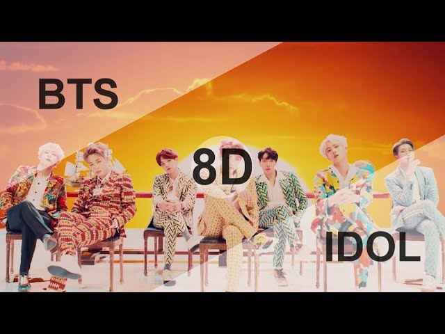 BTS (방탄소년단) - IDOL [8D USE HEADPHONE] 🎧