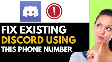 How to Fix An Existing Discord Account Is Already Using This Phone Number