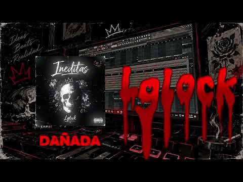 Lglock - Dañada (Video Lyrics)