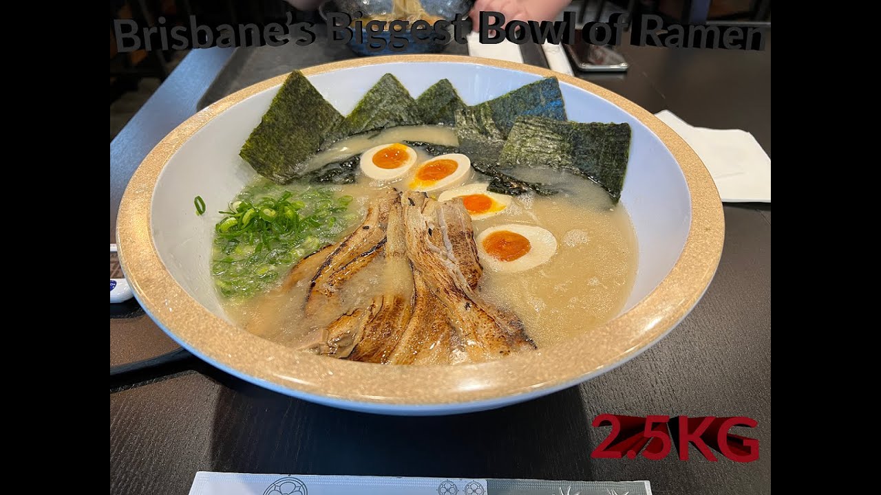 Brisbane's Biggest Bowl Of Ramen Ramen Champion YouTube