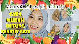 Ahli Gizi Talk - Cara Mudah Menghitung Status Gizi Dewasa ( Cek Status Gizi ) IMT Indeks Massa Tubuh