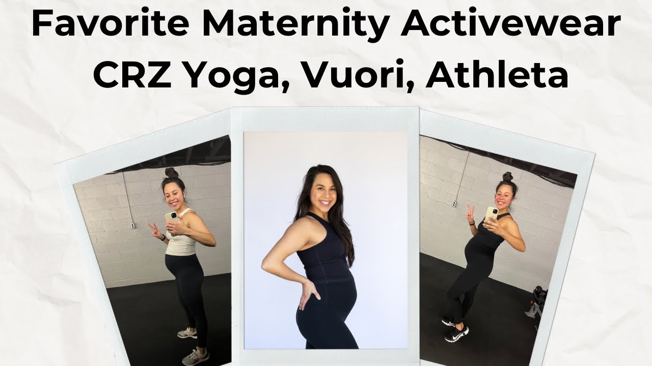 My Favorite Maternity Activewear - CRZ Yoga, Vuori, Athleta